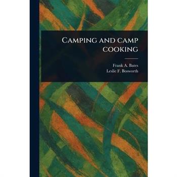 Camping and Camp Cooking