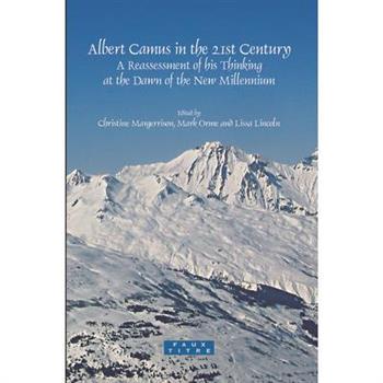 Albert Camus in the 21st Century