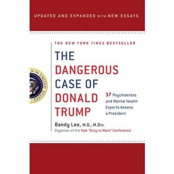 Dangerous Case of Donald Trump