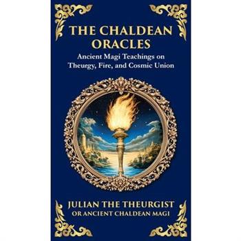The Chaldean Oracles