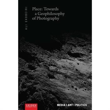 Place: Towards a Geophilosophy of Photography