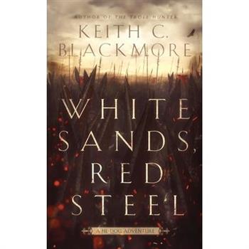 White Sands, Red Steel
