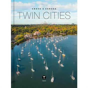 Above and Across Twin Cities