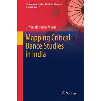 Mapping Critical Dance Studies in India