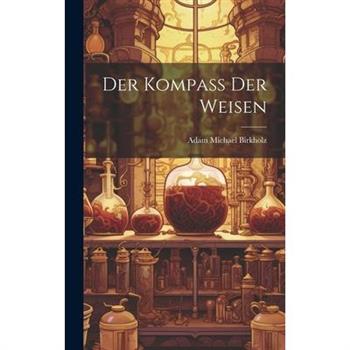 Der Kompa? Der Weisen