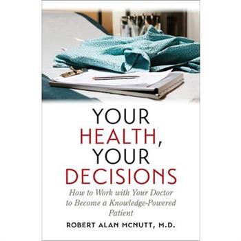 Your Health, Your Decisions