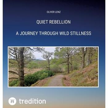 Quiet Rebellion