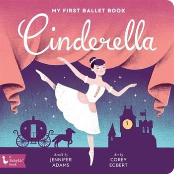 CinderellaMy First Ballet Book
