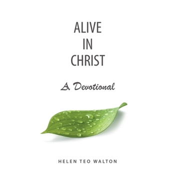 Alive in Christ a Devotional