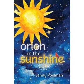 Orion in the Sunshine