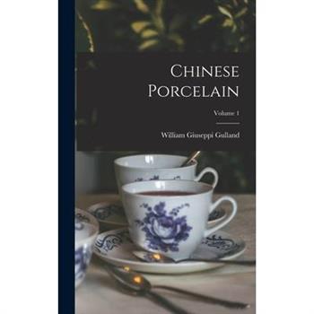 Chinese Porcelain; Volume 1