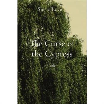 The Curse of the Cypress