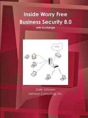 Inside Worry Free Business Security 8.0 Book Inside Worry Free Business Security 8.0 Book