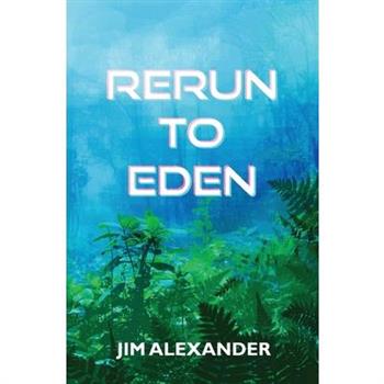 Rerun to Eden