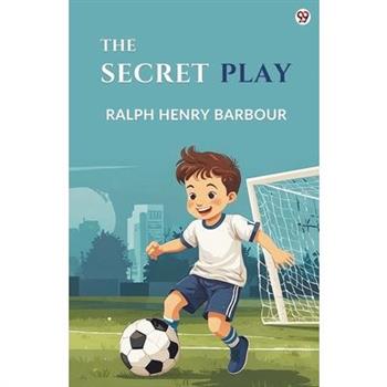 The Secret Play The Secret Play