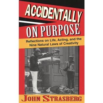 Accidentally on Purpose