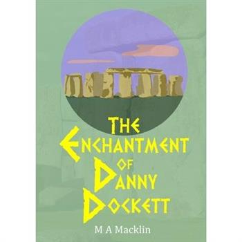 The Enchantment Of Danny Dockett