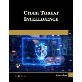 Cyber Threat Intelligence