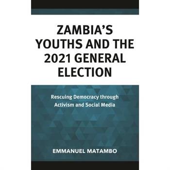 Zambia’s Youths and the 2021 General Election