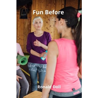 Fun Before