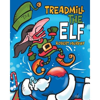 Treadmill the Elf