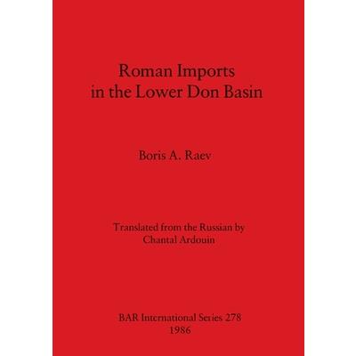 Roman Imports in the Lower Don Basin