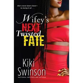 Wifey’s Next Twisted Fate