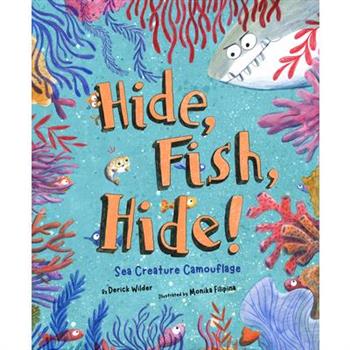 Hide Fish Hide!