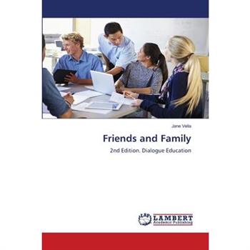 Friends and Family