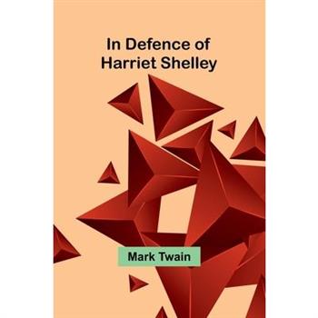 In Defence Of Harriet Shelley