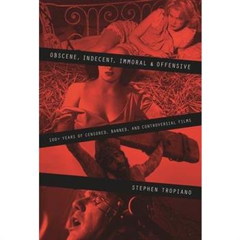 Obscene, Indecent, Immoral and Offensive