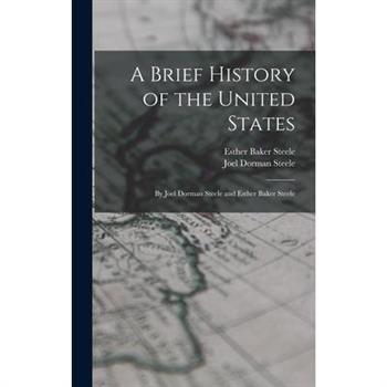 A Brief History of the United States