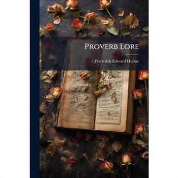 Proverb Lore
