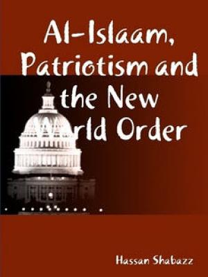 Al Islaam, Patriotism and the New World Order