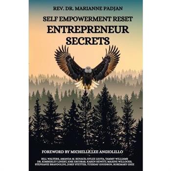 Self Empowerment Reset-Entrepreneur Secrets