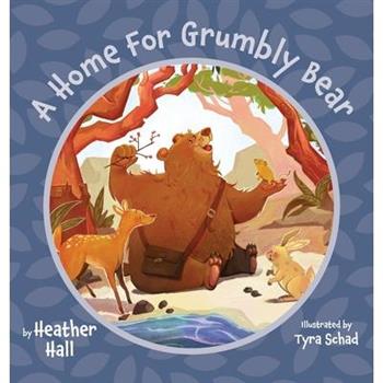 A Home For Grumbly Bear