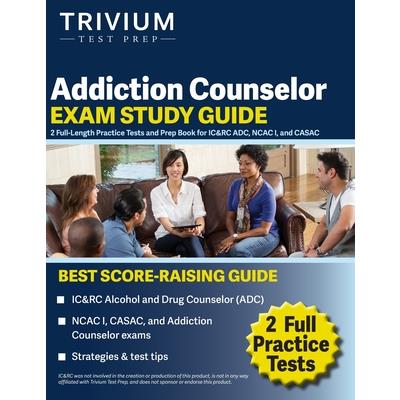 Addiction Counselor Exam Study Guide