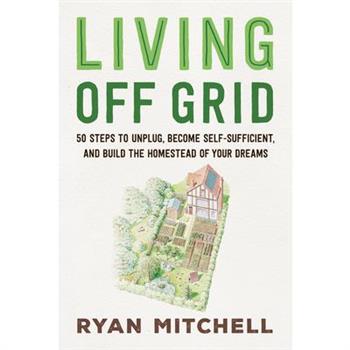 Living Off Grid