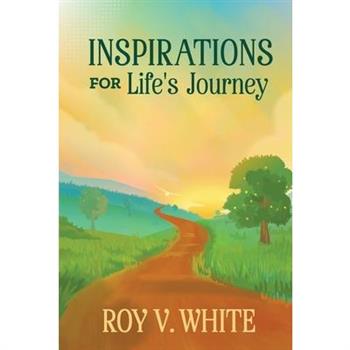 Inspirations For Life's Journey