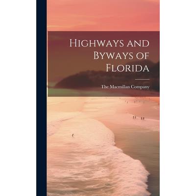 Highways and Byways of Florida