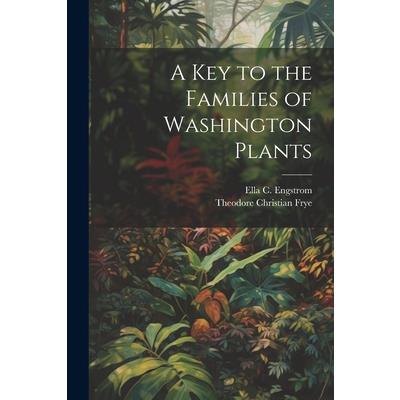 A Key to the Families of Washington Plants