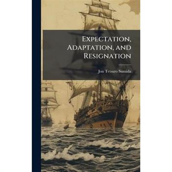 Expectation, Adaptation, and Resignation
