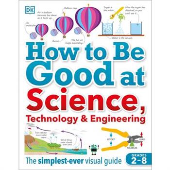 How to Be Good at Science, Technology, and Engineering