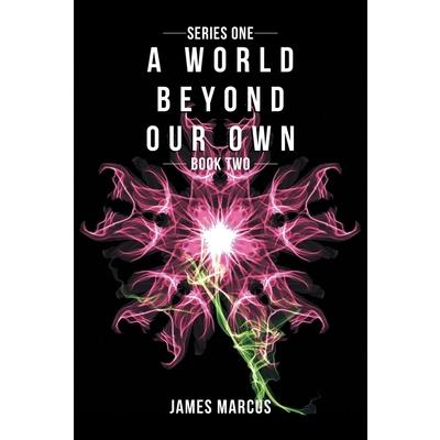 A World Beyond Our Own