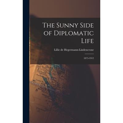 The Sunny Side of Diplomatic Life