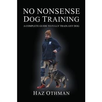 No Nonsense Dog Training