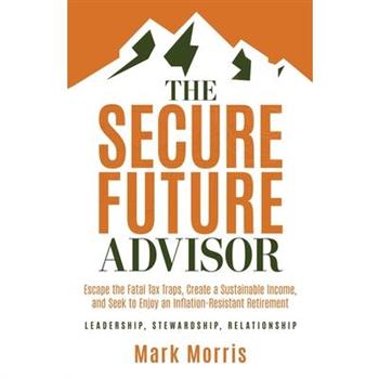 The Secure Future Advisor