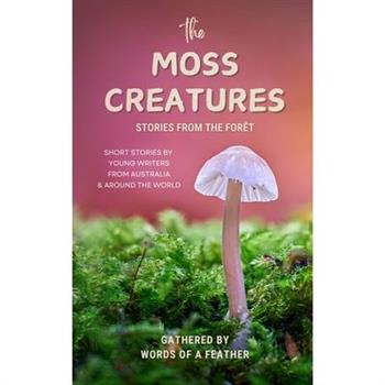 The Moss Creatures