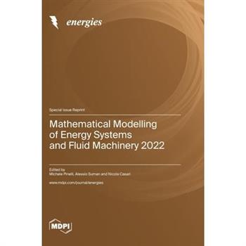 Mathematical Modelling of Energy Systems and Fluid Machinery 2022