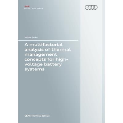 A multifactorial analysis of thermal management concepts for high-voltage battery systems